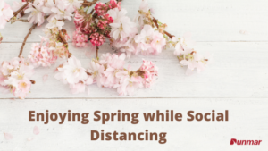 How to Enjoy Spring While Social Distancing - Dunmar Moving Systems